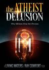 the-atheist-delusion