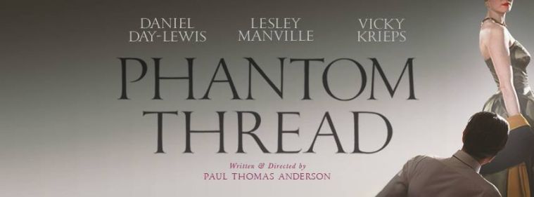 Daniel Day-Lewis' final film 'Phantom Thread' releases official trailer