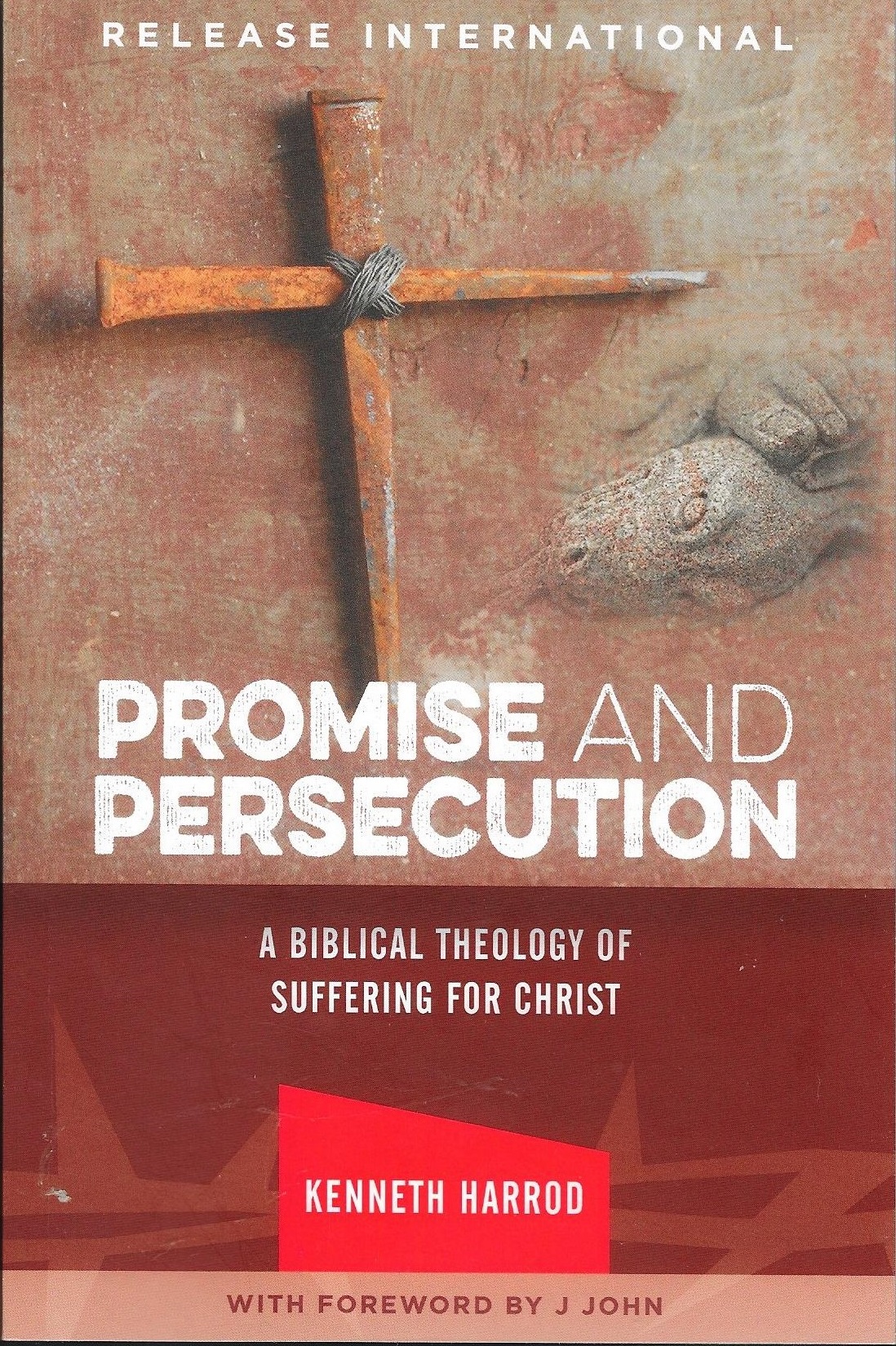 Promise And Persecution: How Should We Respond When Christians Come ...