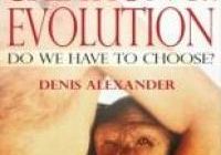 Creation or Evolution: Do We Have To Choose? book cover