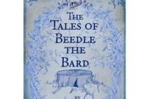 J K Rowling's 'The Tales of Beedle the Bard'. 